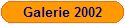 Galerie 2002