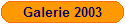 Galerie 2003